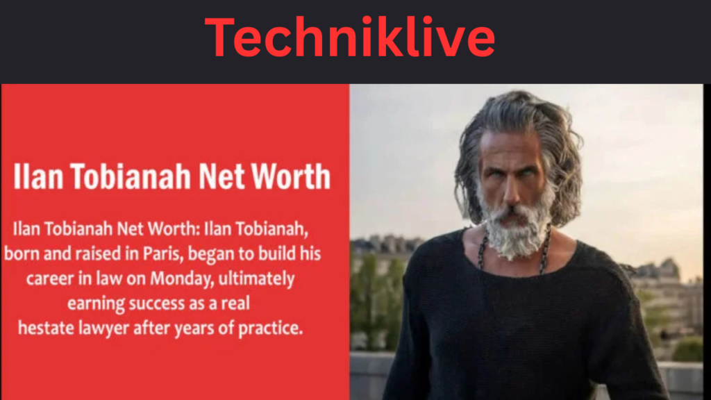 Ilan Tobianah Vermögen: Alter, Biografie, Wikipedia & Kinder